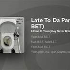 lyrics late to da party (f*ck bet) youngboy never broke again